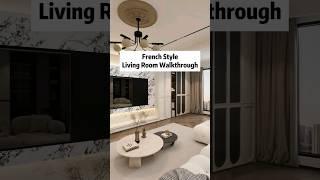 French style living room | 3D walkthrough #shorts