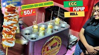 Egg Popup Roll  Automatic Egg Roll Machine   Egg Pop Up Chicken Roll  India Kolkata Street Food