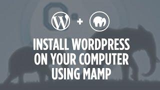 How to install WordPress on your computer using MAMP