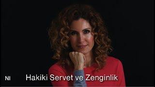 Hakiki Servet ve Zenginlik - Nevşah Fidan Karamehmet