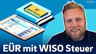 Einnahmenüberschussrechnung mit WISO Steuer | Tutorial für Selbstständige: Anlage EÜR, Anlage S & G