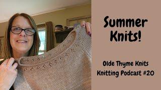 Knitting Podcast E20 -Knitting with Beautiful Cotton Blends #knit #knitting #knittingpodcast