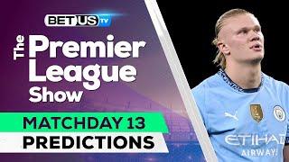 Premier League Picks Matchday 13 | Premier League Odds, Soccer Predictions & Free Tips