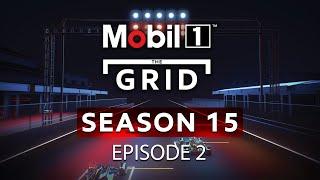 Season 15 Episode 2 2023 | Mobil 1 The Grid