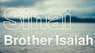 Sinai (Lyric Video) // Brother Isaiah