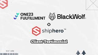 ShipHero Case Study: ONE23 Fulfillment & Black Wolf