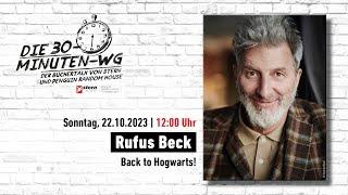 Back to Hogwarts! – 25 Jahre Harry Potter | Rufus Beck | 30-Minuten-WG | Frankfurter Buchmesse 2023