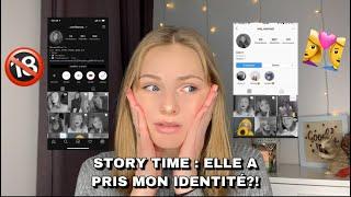 STORY TIME : USURPATION D’IDENTITÉ?!