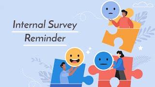 Video template - Internal Survey Reminder