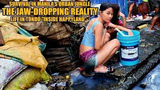 SURVIVAL IN MANILA’S URBAN JUNGLE THE JAW-DROPPING REALITY OF LIFE IN TONDO "INSIDE HAPPYLAND" [4K]