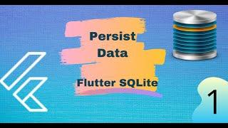 Flutter Persist data with SQLite Local storage Introduction EP 1 | بلعربي