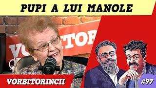 Pupi a lui Manole. Cu istoricul Georgeta Filitti