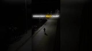 Consistency BEATS Talent Daily   |  TOP 1% ⬆️ mindset #motivation #motivational #shorts