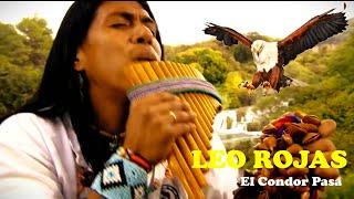 ️ Leo Rojas - El Condor Pasa ️Лео Рохас - Полёт кондора️