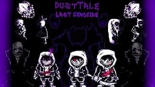 DustTale:Last Genocide FULL SANS FIGHT +cutscenes In one run(Phase 1-3 no ITEM/HEAL)