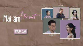 MÁI ẤM HAI MẶT - Tập 19: Con Dâu Đòi Ly Hôn, Mẹ Chồng Trơ Trẽn Rũ Bỏ Trách Nhiệm | Kem Xôi TV