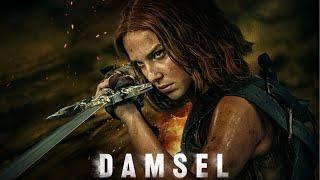 Damsel Full Movie (2024) | Action Adventure Thriller | Hollywood Action Movie in English