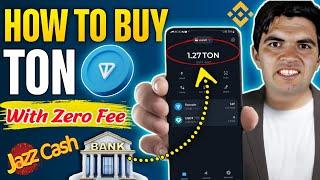 HOW TO BUY TON IN WALLET || TON Coin Kaise Buy kare - through Bank Account, JazzCash