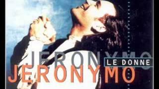 JERONYMO-LE DONNE-original version radio hot