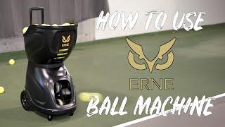 Checking Out & How To Use the Erne Ball Machine