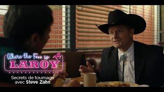 LAROY I Secrets de tournage avec Steve Zahn