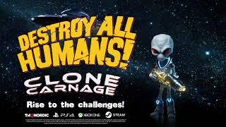 Destroy All Humans! – Clone Carnage – Release Trailer