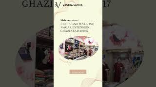 Boutique | Vastra Vatika | Women Fashion | Ghaziabad|