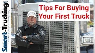 5 Tips For New Owner Operators - Buying Your First Truck