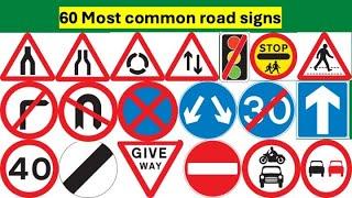 60 Important ROAD SIGNS for theory test That You Need To Know When Driving | Traffic Signs | English