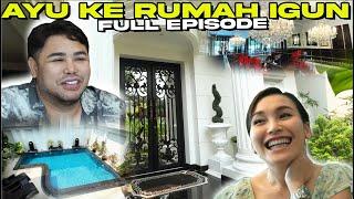 (FULL EPISODE) AYU TING TING KE RUMAH IVAN GUNAWAN!!!