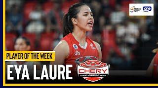 EYA LAURE | PLAYER OF THE WEEK | 2024 PVL ALL-FILIPINO CONFERENCE | HIGHLIGHTS