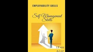 Self Management Skills | Employability Skills Information Technology 402 Unit-2