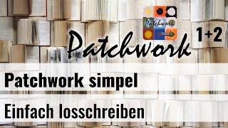 Patchwork Simpel 1 - Losschreiben