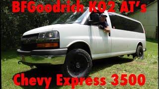 BFGoodrich KO2s the biggest I could fit 275/70/R17/ Chevy Express/ with a send/ incline/ mud