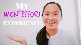 My Montessori Experience