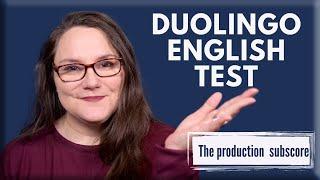 Duolingo English Test PRODUCTION subscore practice and advice