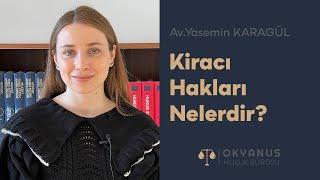 Kiracı Hakları Nelerdir? Kontratsız Kiracı Hakları Nelerdir?