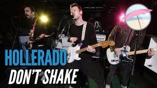 Hollerado - Don't Shake (Live at the Edge)