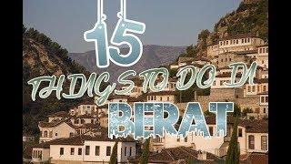 Top 15 Things To Do In Berat, Albania