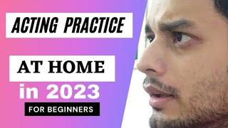 Acting practice at home for beginners || learn Acting at home || dialogue training for beginners