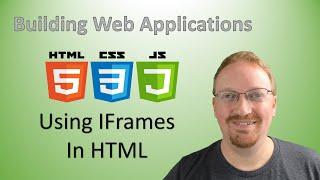 11. How to Use IFrames To Display Other Pages | Building Web Applications 