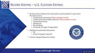 US Customs entries -  record keeping requirements - US Customs Brokerage