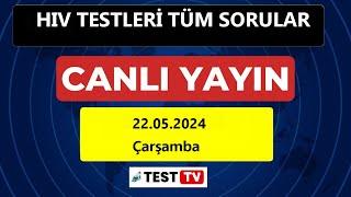 HIV TESTLERİ SORU CEVAP - CANLI YAYIN ! - 22.05.2024 / Uz.Dr.Kemal ASLAN