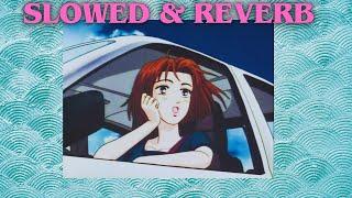 Initial D-Admiration | Slowed&Reverb | 𝖙𝖔 𝖕𝖊𝖗𝖋𝖊𝖈𝖙𝖎𝖔𝖓