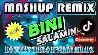 SALAMIN SALAMIN BINI｜SUMMER TIKTOK MASHUP REMIX 2024 ｜ HOTTEST TIKTOK VIRAL MUSIC