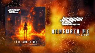 JEREMIAH KANE - REMEMBER ME (FEAT. NAM1541) [OFFICIAL AUDIO STREAM]