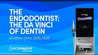 The Endodontist - The daVinci of Dentin - Tech Talk: Dr Uhles