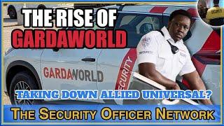 The Rise of GardaWorld: Can They Take Down Allied Security?