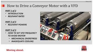 Webinar # 107 How to Drive a Conveyor Motor with a VFD