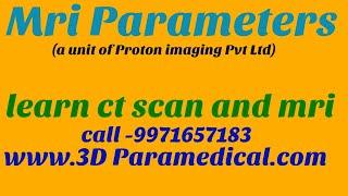 Mri scanning Parameters